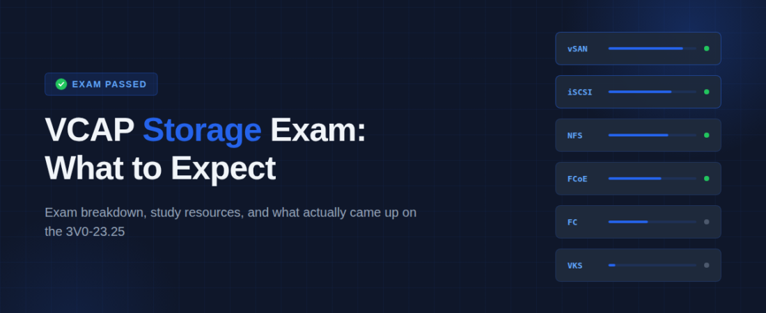 I Passed the VCAP Storage Exam: What to Expect and How to Prepare