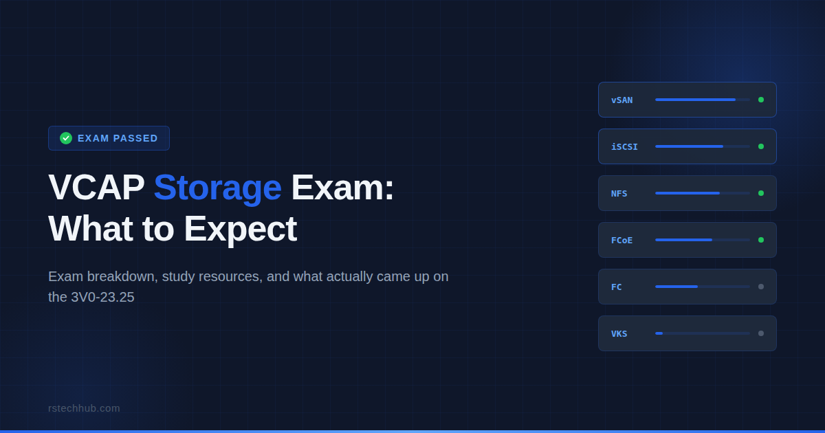 I Passed the VCAP Storage Exam: What to Expect and How to Prepare