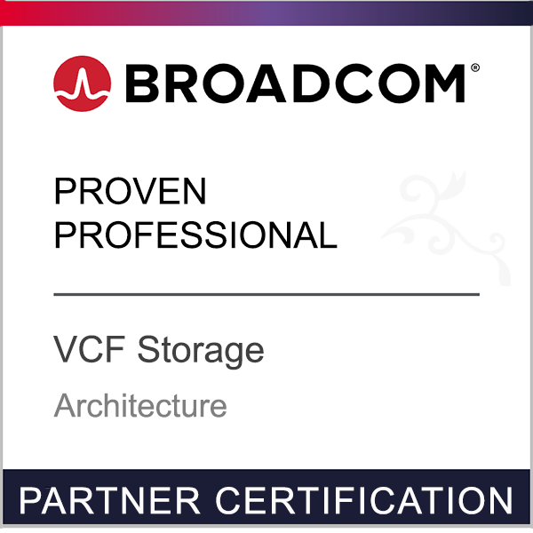 Broadcom Partner Certification - Proven Professional - VCF Storage - Architecture