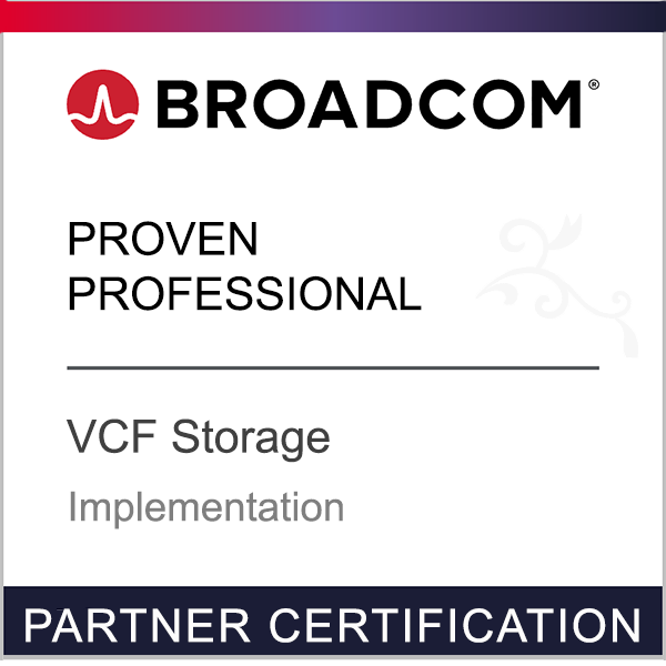 Broadcom Partner Certification - Proven Professional - VCF Storage - Implementation