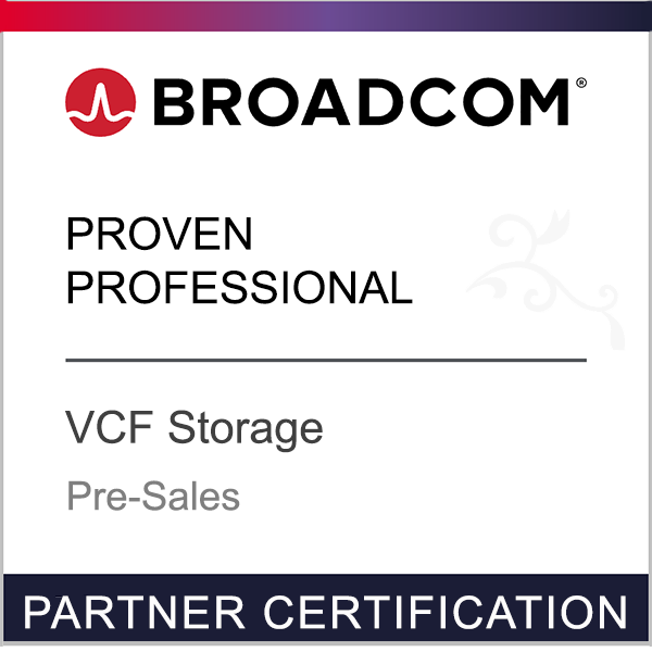Broadcom Partner Certification - Proven Professional - VCF Storage - Pre-Sales