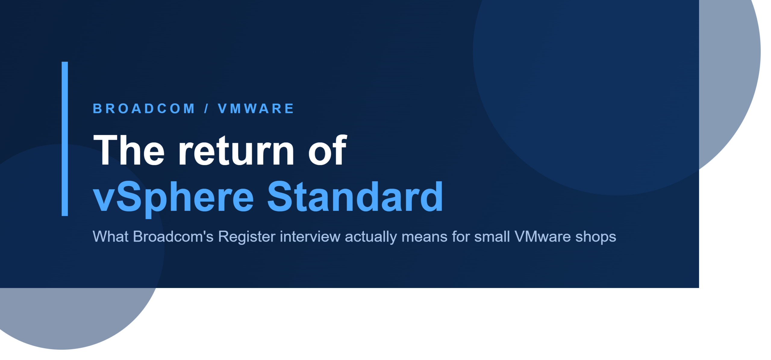 The return of vSphere Standard: what Broadcom actually said