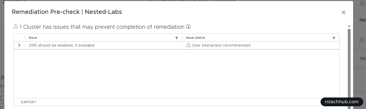 Remediation pre-check